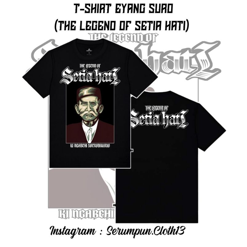 Kaos Eyang suro (The Legend Of Setia Hati)