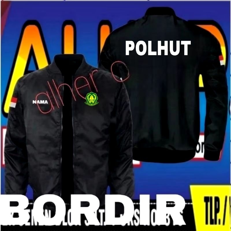 Jaket bordir polhut jaket POLHUT jaket bomber polhut jaket kerja polhut jaket seragam polhut jaket p
