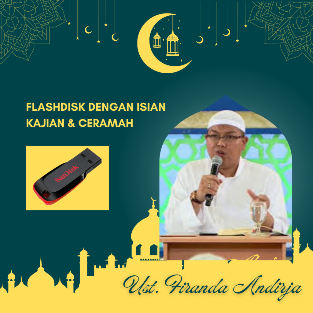 Flashdisk Isian Ceramah Ustadz Firanda Andirja