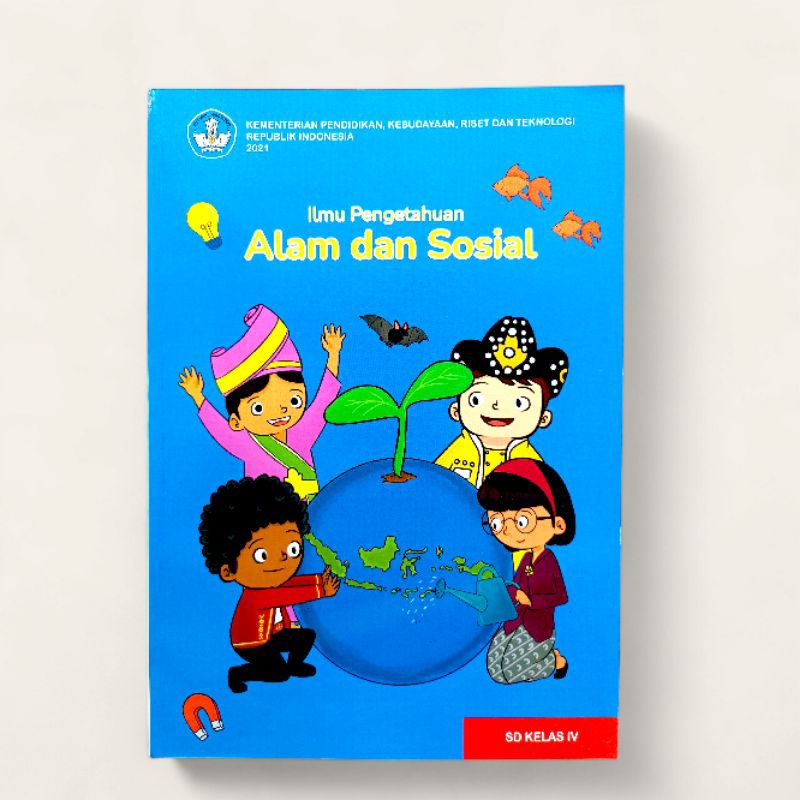 BUKU PAKET PELAJARAN IPAS KELAS 4 SD KURIKULUM MERDEKA - KEMENDIKBUD
