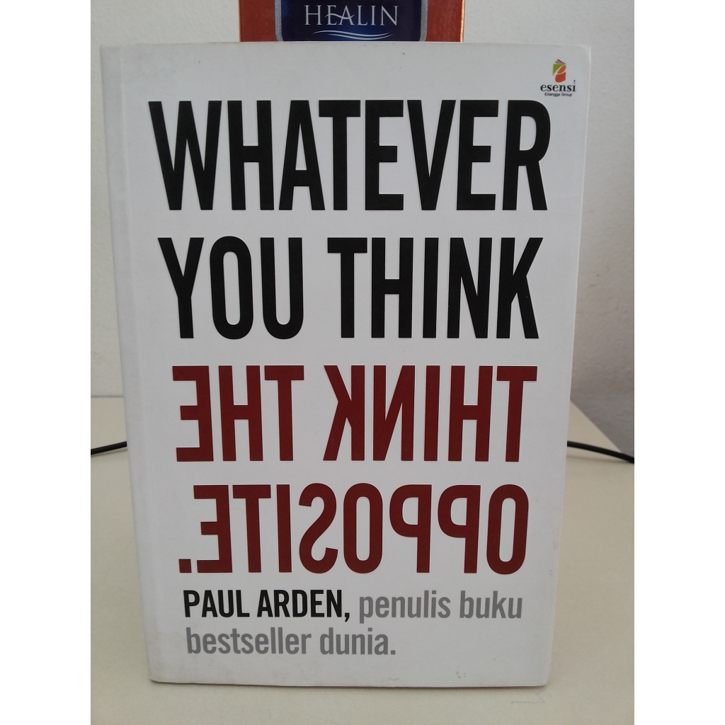 Buku Whatever You Think, Think The Opposite --- Paul Arden