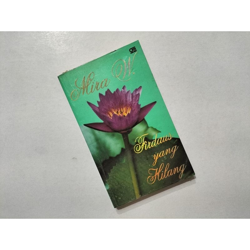 Novel Firdaus yang Hilang, karya Mira W