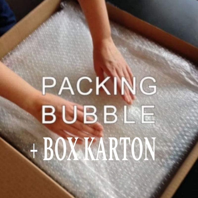

TAMBAHAN EXTRA BUBBLE WRAP + CARTON BOX KARTON