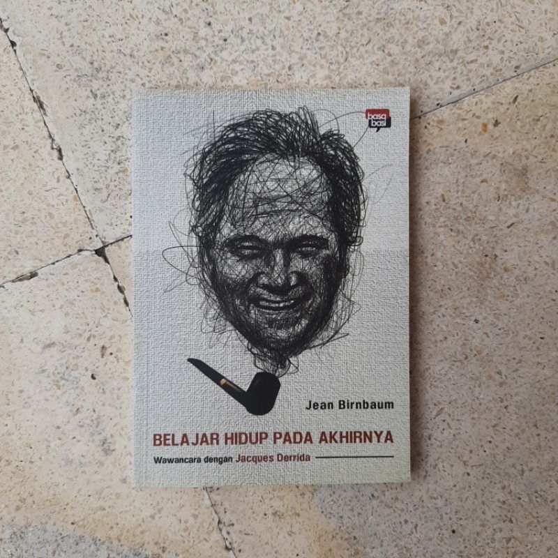 

Jean Birnbaum-Belajar Hidup Pada Akhirnya original