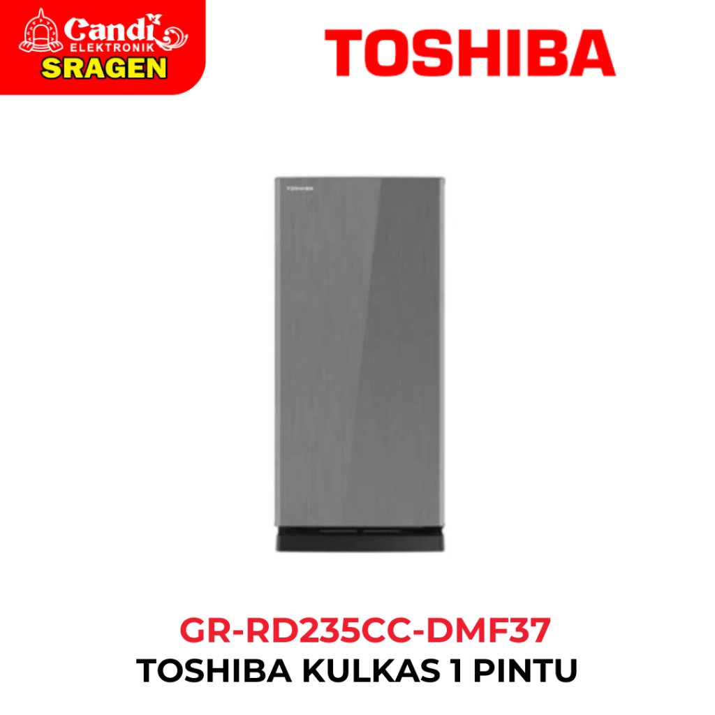 TOSHIBA Kulkas 1 Pintu GR-RD235CC-DMF37
