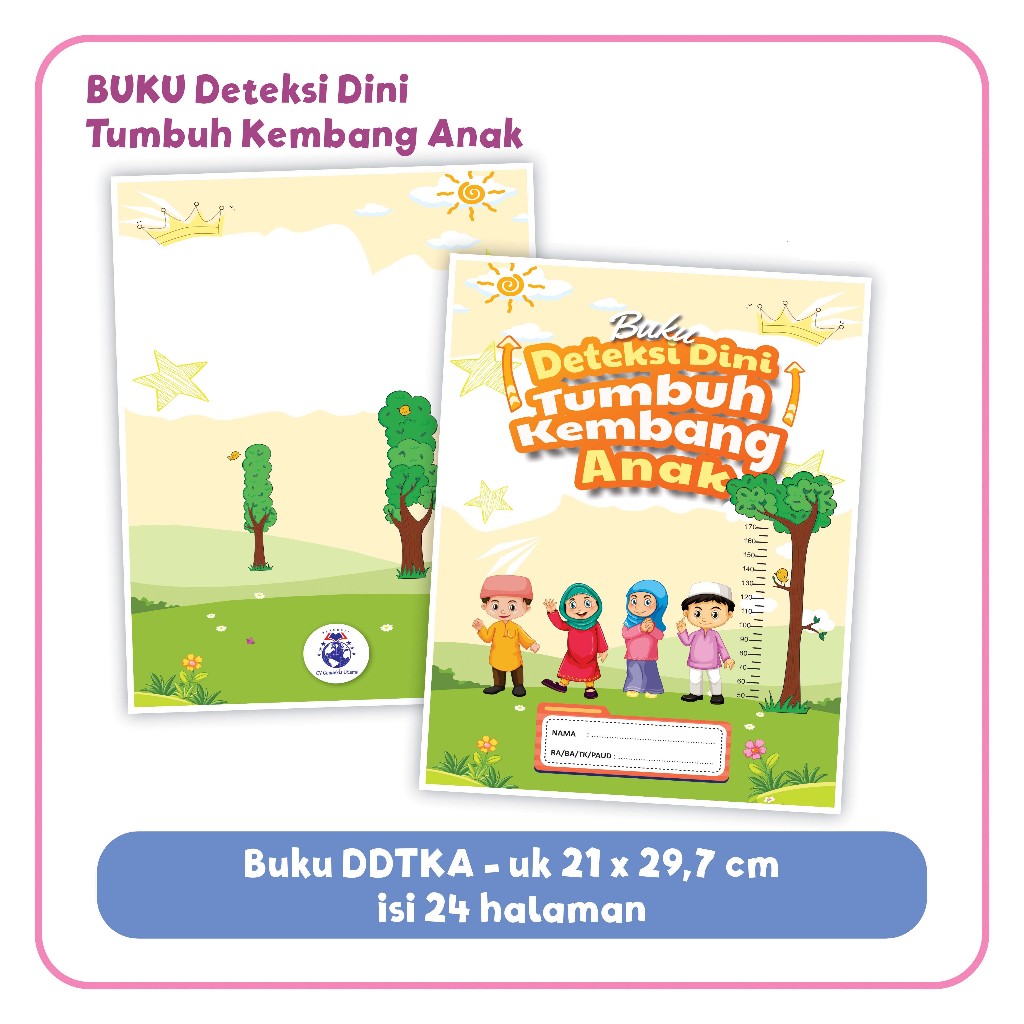 deteksi dini tumbuh kembang anak DDTK
