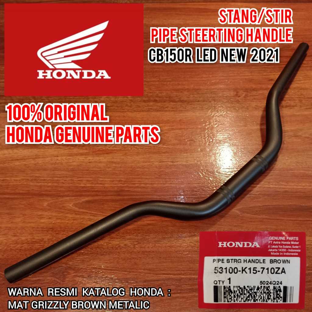 STANG/STIR CB150R LED 2021 K15P BROWN ORIGINAL 53100K15710ZA PIPE STEERING HANDLE - HONDA GENUINE PA