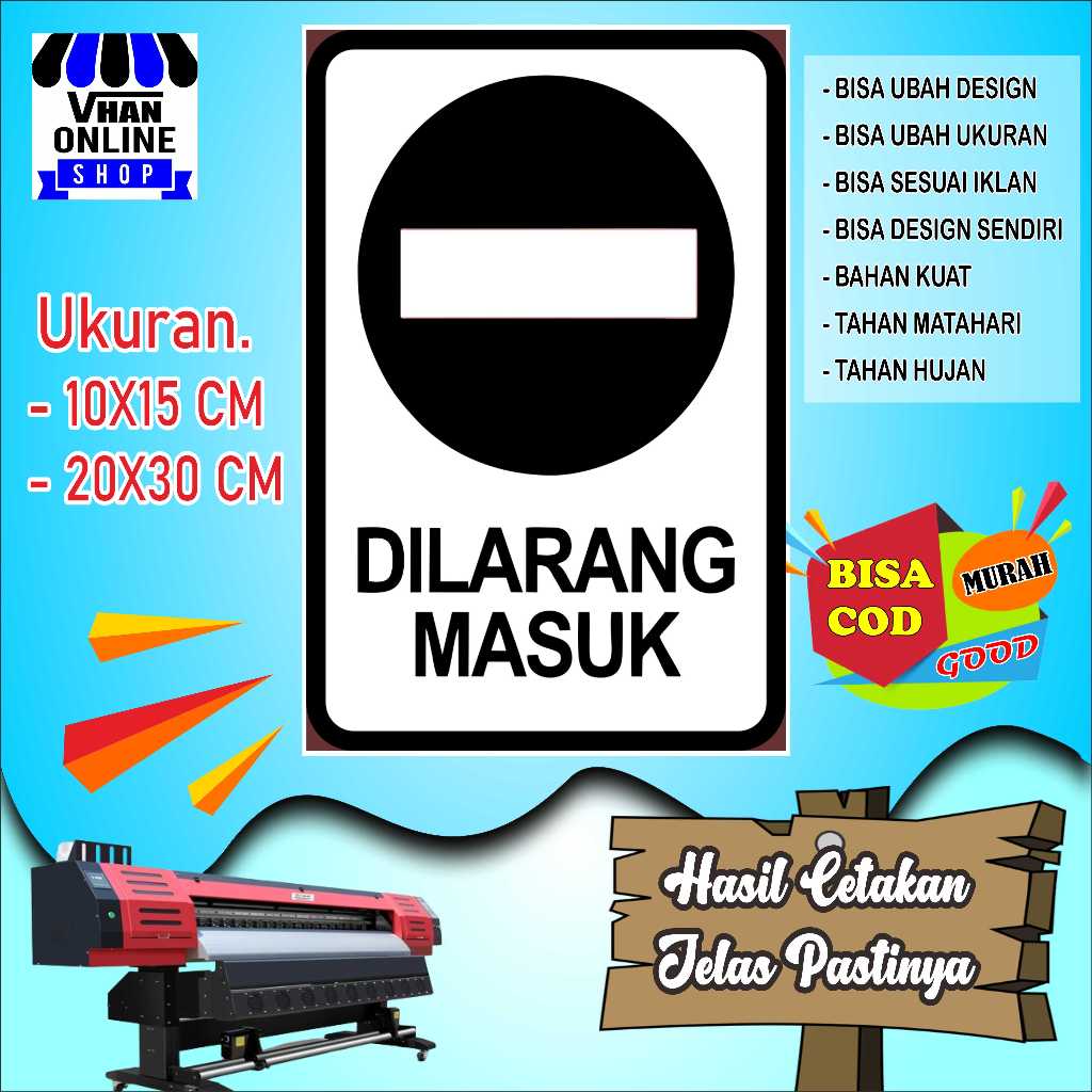 

Cetak Sticker Tempelan Dilarang Masuk Putih