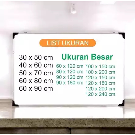 

Papan Tulis - Whiteboard / 30 x 50 / 40 x 60 / 50 x 70 cm