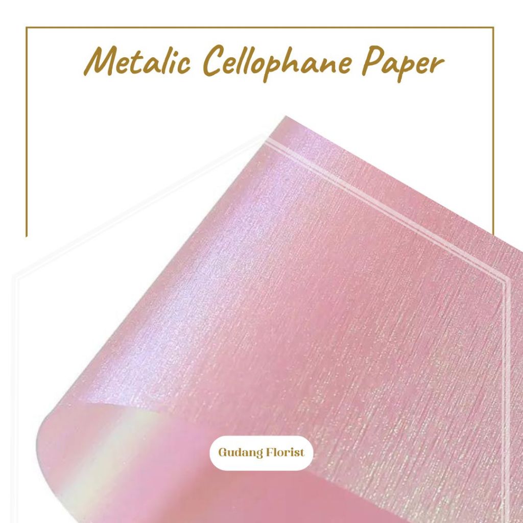 

METALIC CELLOPHANE PAPER / CELLOPHANE / KERTAS KADO / KERTAS BUKET / KERTAS BUNGA / TIDAK TRANSPARAN
