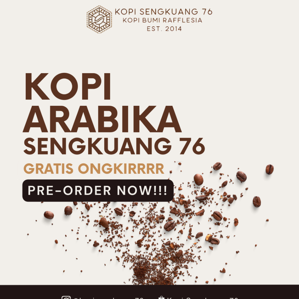 

Kopi Arabika - Kopi Sengkuang 76 - Custom Roasting