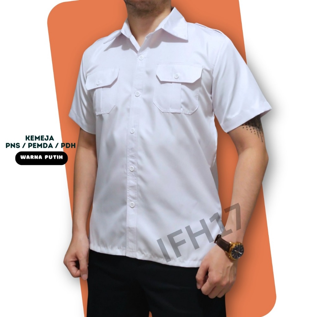 SERAGAM PEMDA PUTIH PRIA, SERAGAM PDH , KEMEJA PNS, SERAGAM PNS PUTIH, BAJU PEMDA , KEMEJA SERAGAM P