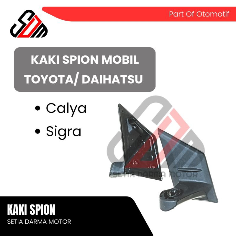 Kaki Spion Mobil Toyota Calya Sigra Base Side Mirror Calya Sigra Kaki Spion Mobil