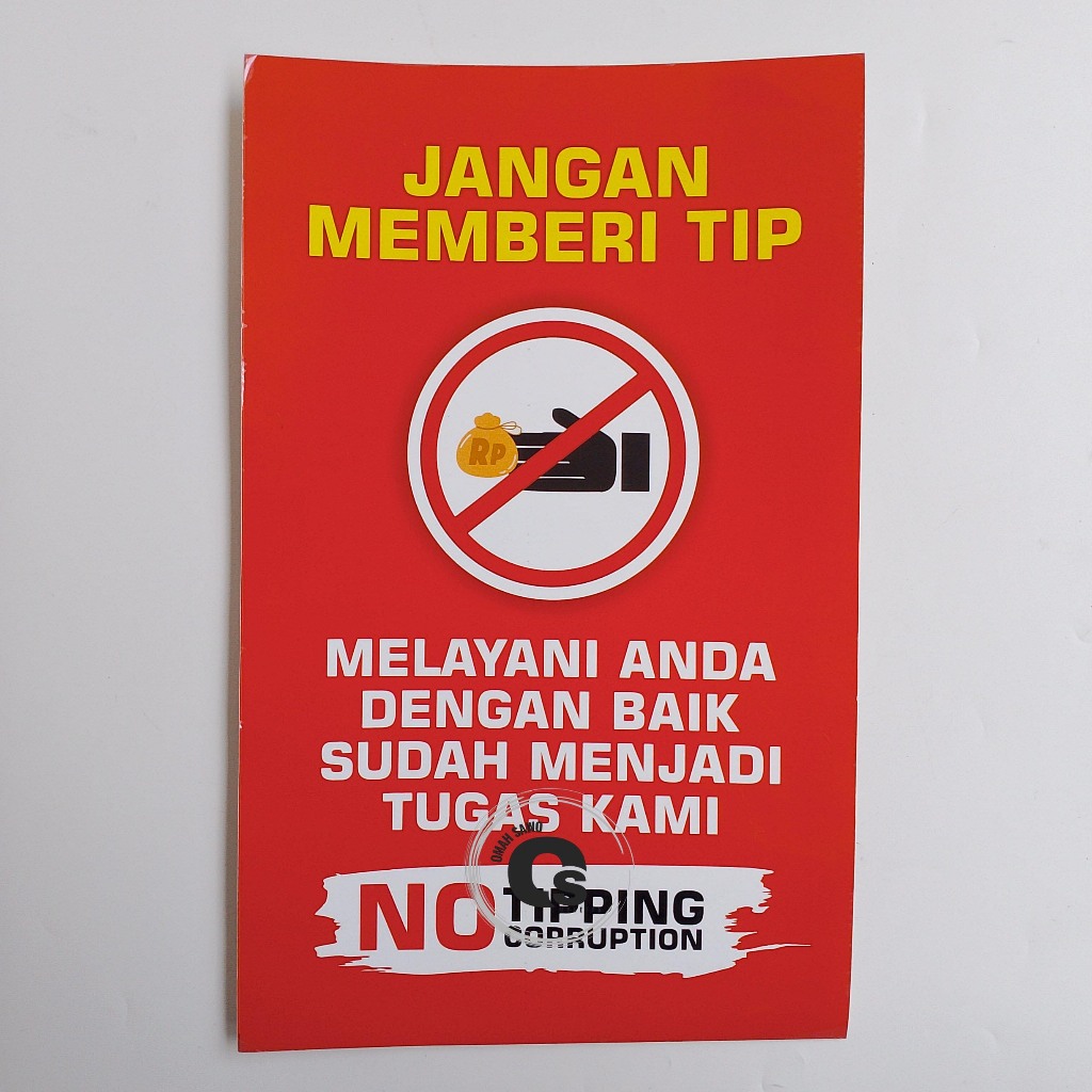 

Stiker Jangan Memberi Tip - No Tipping Corruption - Stiker Tolak Gratifikasi