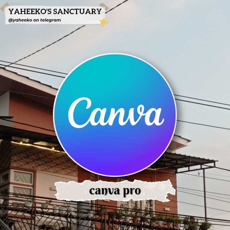 CANVA PRO (aplikasi premium) by @yaheeko