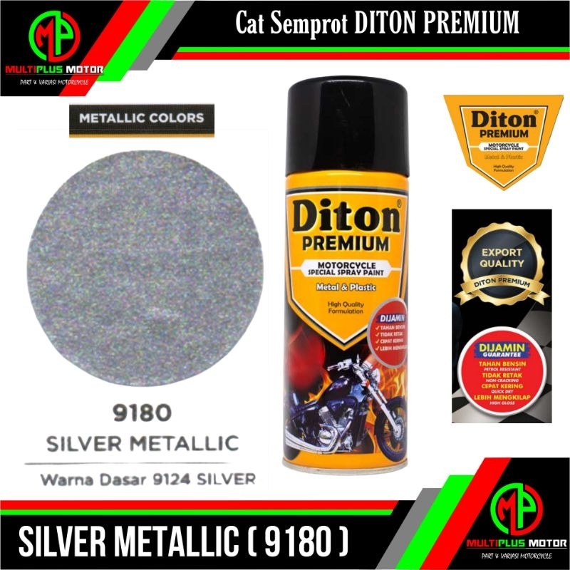 DITON PREMIUM 400ML SILVER METALLIC 9180 Cat Pilox Pilok DITON PREMIUM METALIC METALIK
