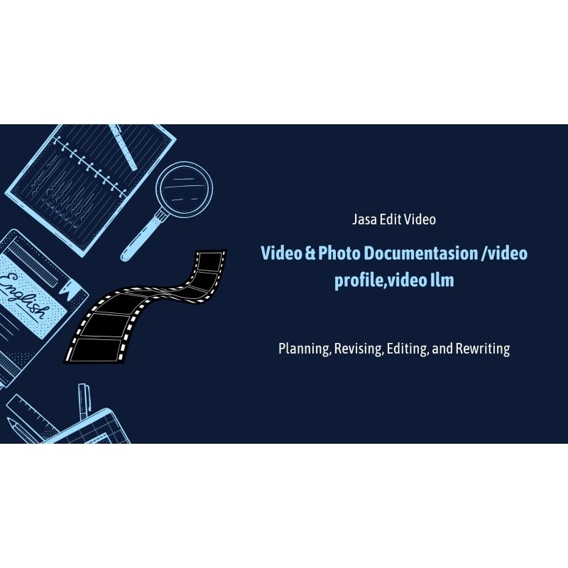 Jasa Pembuatan Editing Video