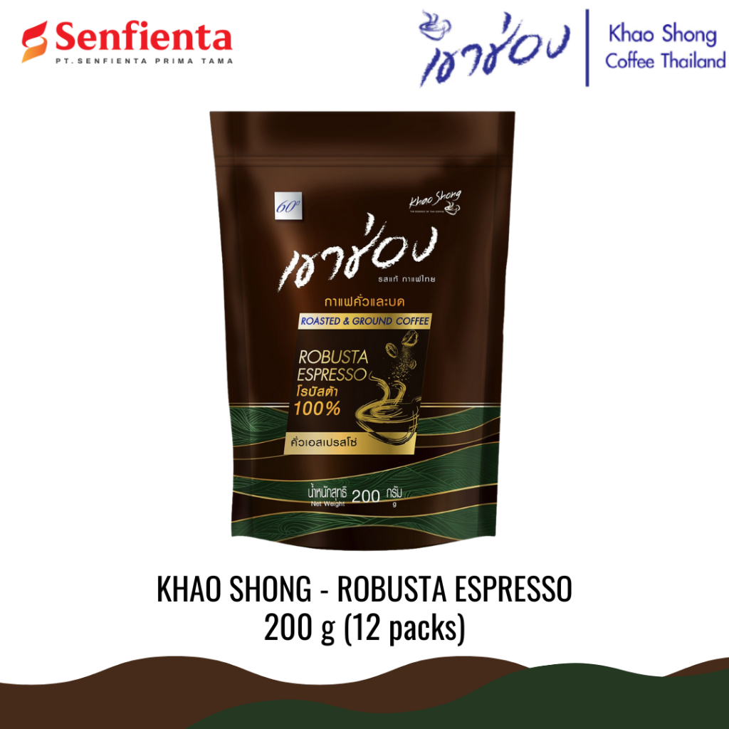 

Khao Shong Roasted & Ground Coffee (Robusta Expresso) 200 gr