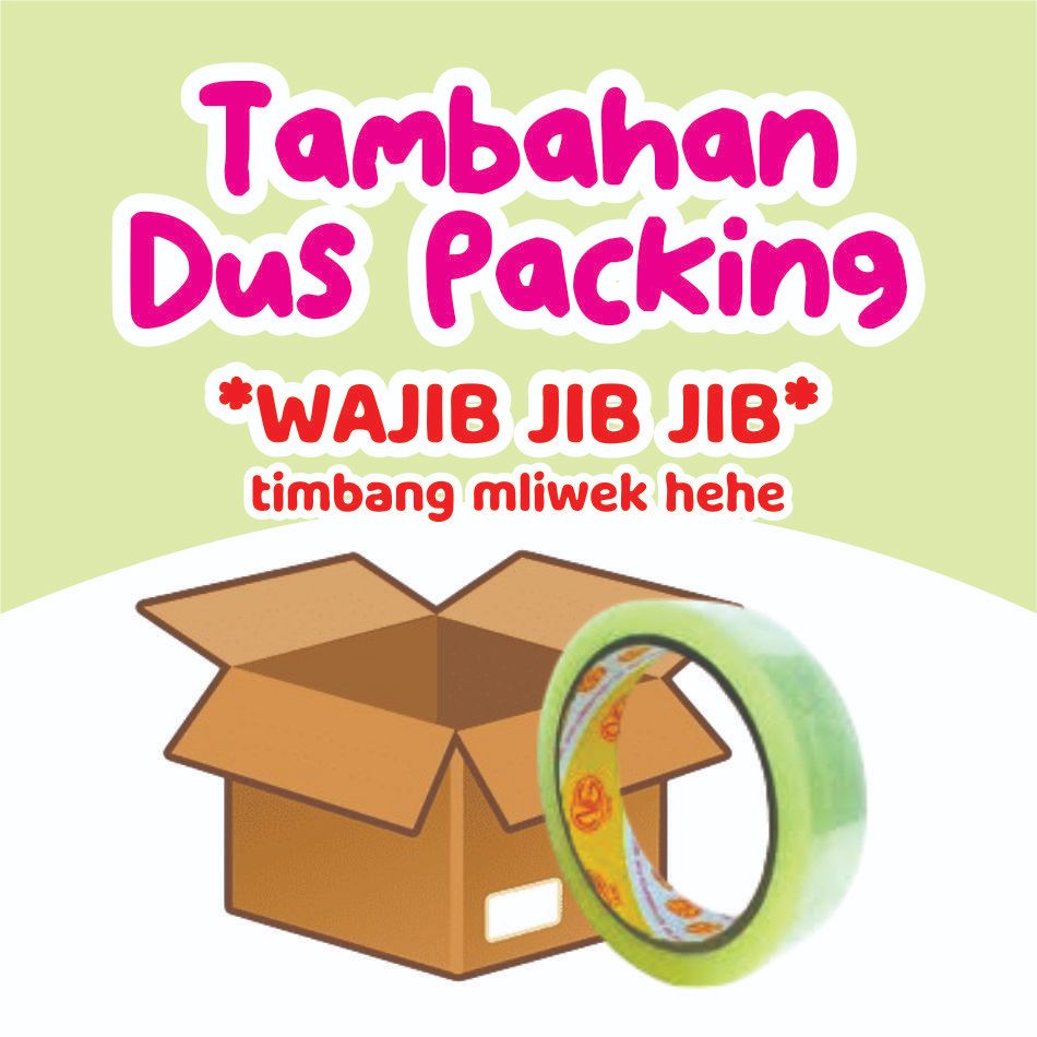 

KHUSUS UKURAN SMALL WAJIB TAMBAHAN DUS PACKING