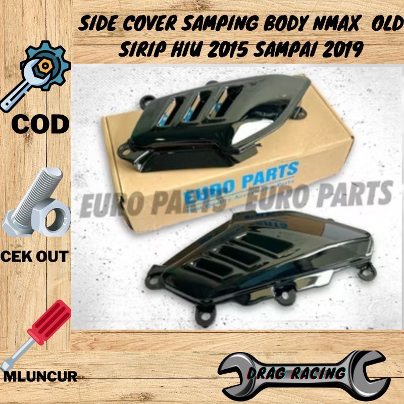 COVER BODY SAMPING SIDE MOTOR NMAX OLD 2015-2019 SIRIP HIU