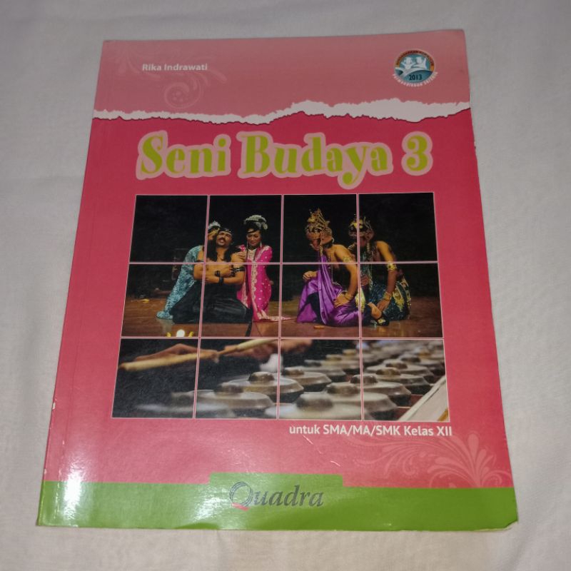 Buku Pelajaran Seni Budaya 3 untuk SMA/MA/SMK Kelas XII | Kelas 12 (Rika Indrawati, M. Hum) Penerbit
