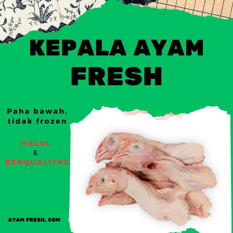 

Kepala Ayam Fresh