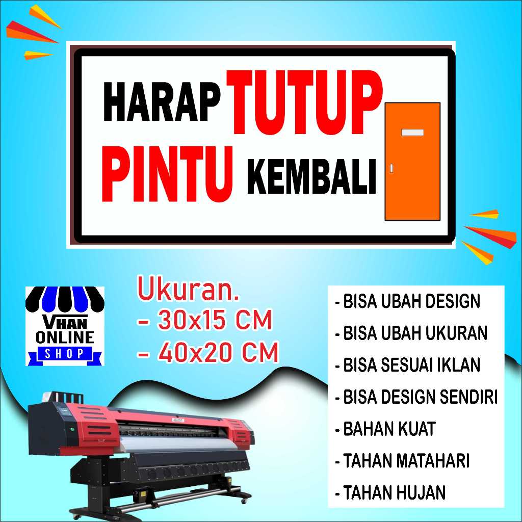 

Cetak Sticker Tempelan Harap Tutup Kembali Pintu Putih