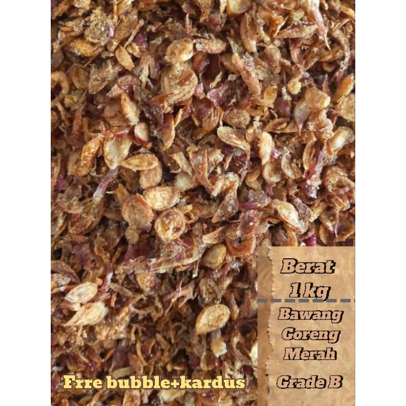 

Bagor Bawang Goreng Merah Brebes Grade B 1 Kg