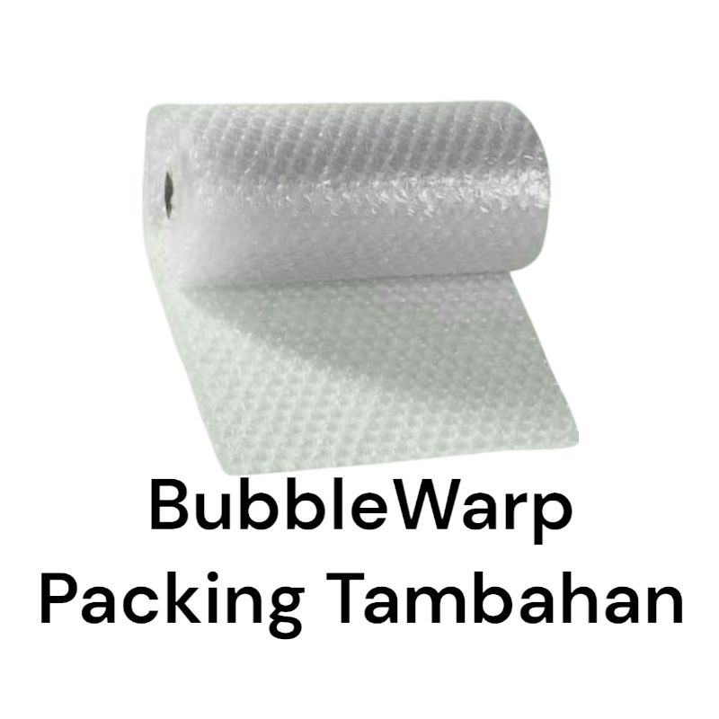 

Bubble Warp extra packing untuk keamanan paket anda