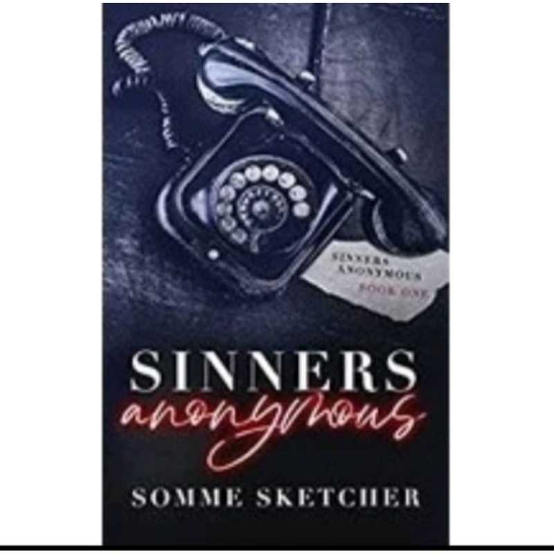 

SINNER ANONYMOUS BY SOMME SKETCHER