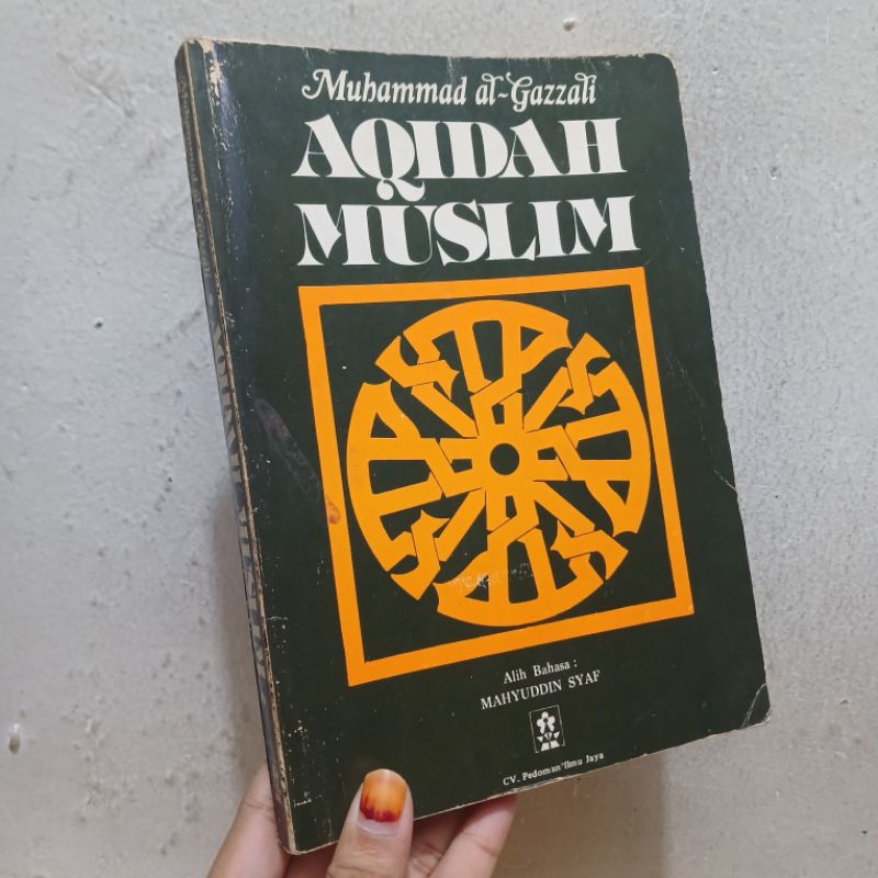 Aqidah Muslim | Muhammad Al-Gazzali