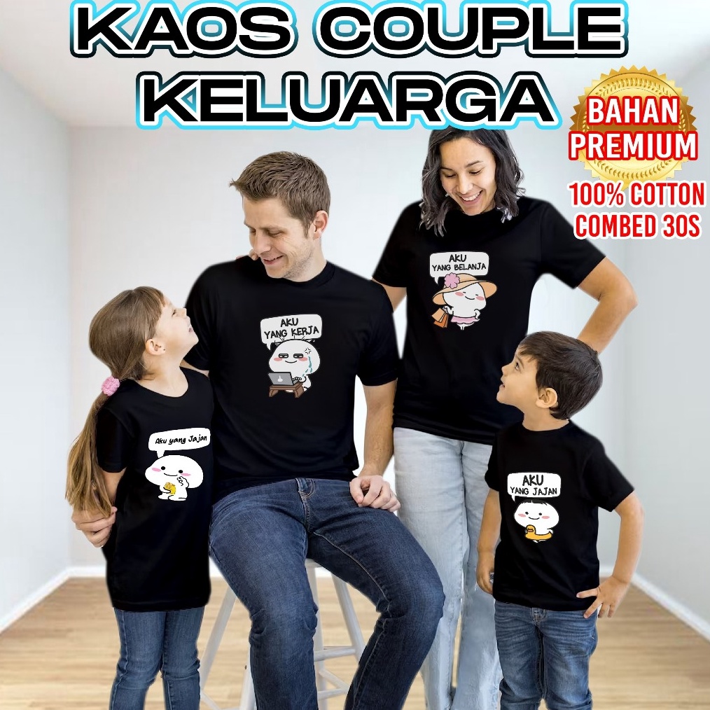 KODE Q42T Kaos Distro Unisex Kaos Couple Keluarga Pentol Aku Yang Kerja Aku Yang Belanja Aku Yang Ja