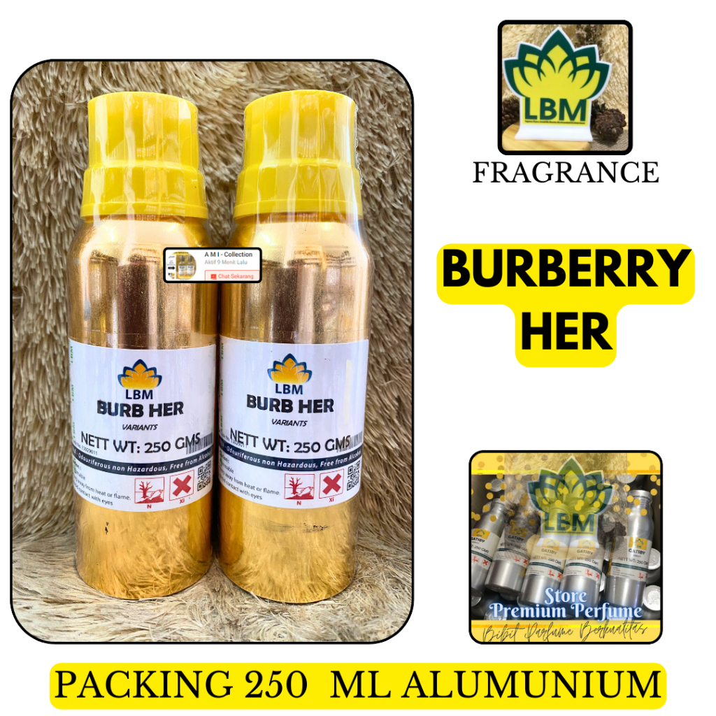 Bibit Parfum BURBERY HER ( 250 ML SEGEL Alumunium ) LBM Fragrance - BURBERRY HER BIBIT PARFUM MURNI 