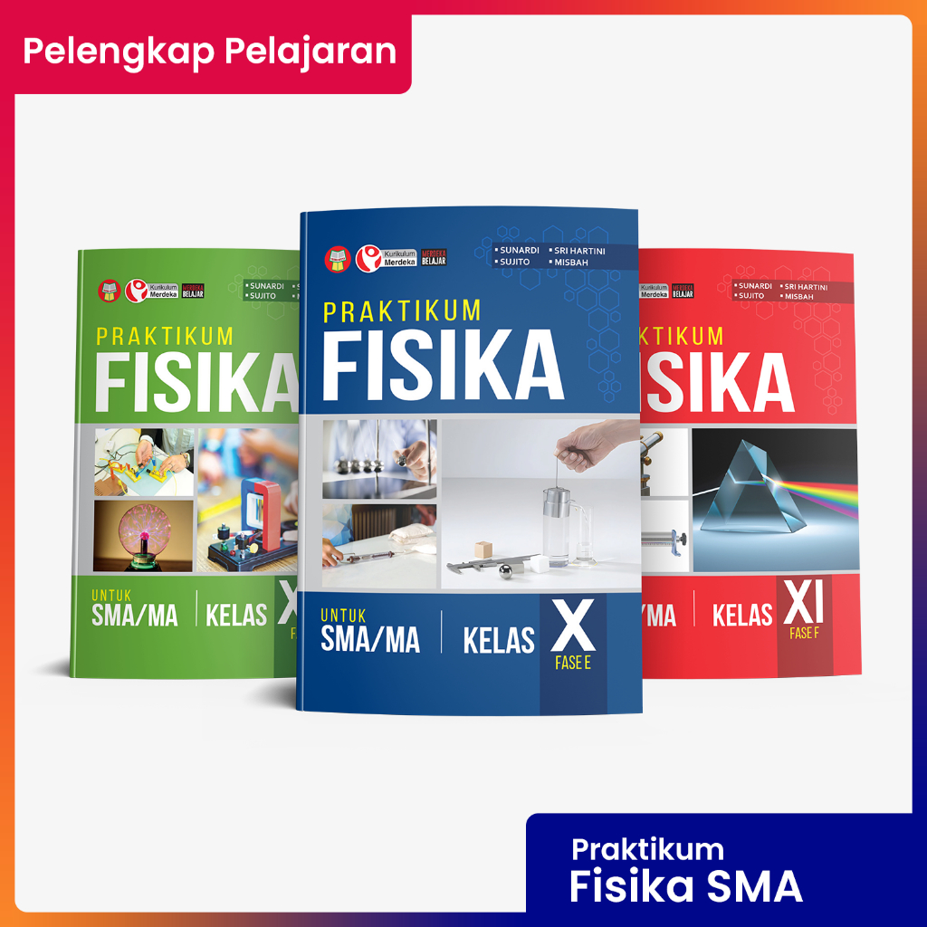 Yrama Widya - Buku Praktikum Fisika untuk Siswa SMA/MA Kelas X - XI - XII (10 - 11 - 12)