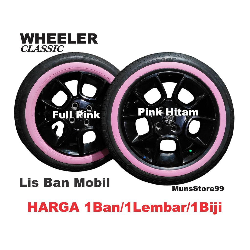 Lis ban Mobil (Harga 1Ban/1lembar) Velg Ring 12-16  Pink Colour WHEELER Classic