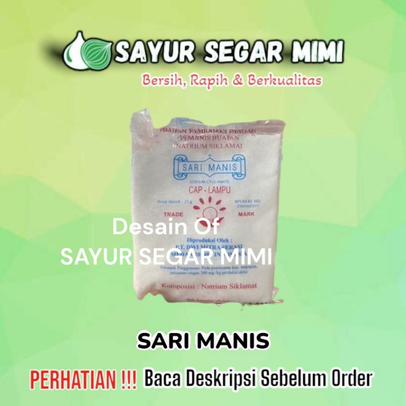 

Sari Manis Cap Lampu (Sodium Cyclamate) - Sayur Segar M