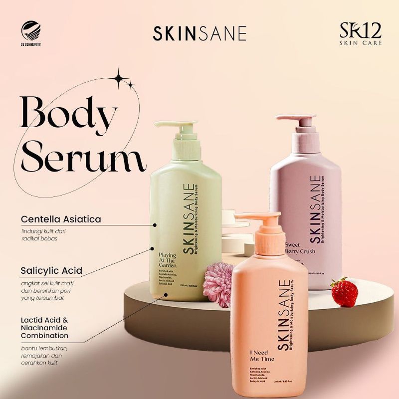 skinsane body serum body lotion SR12 playing at the garden sweetberry crush i need me time lotion mu