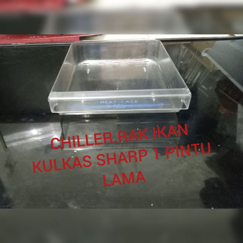 CHILLER.RAK IKAN KULKAS SHARP 1 PINTU LAMA.SECOND ORI