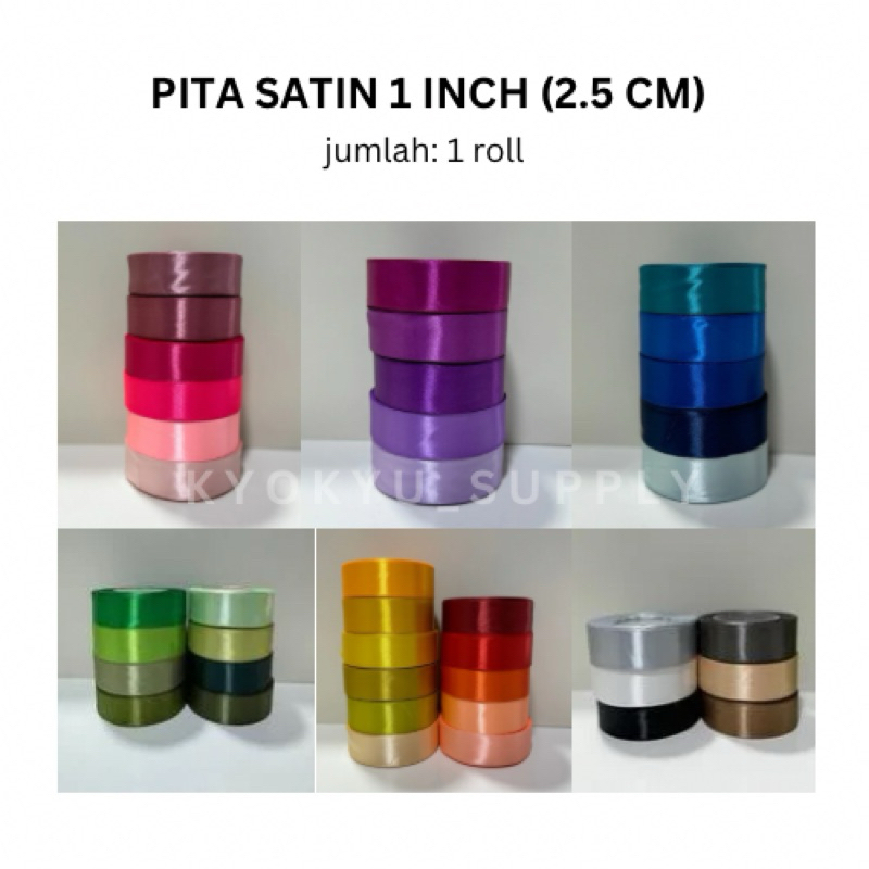 PITA SATIN 1 INCH 2.5 CM per roll
