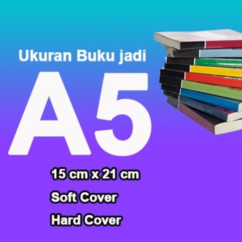 

Cover Buku, Ukuran A5, Soft Cover, Hard Cover, Setengah A4, Kertas Art Paper