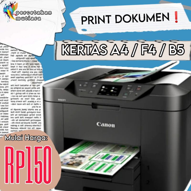 

PRINT DOKUMEN UNTUK JENIS DOKUMEN APAPUN A4/F4/B5 75GS 80GSM
