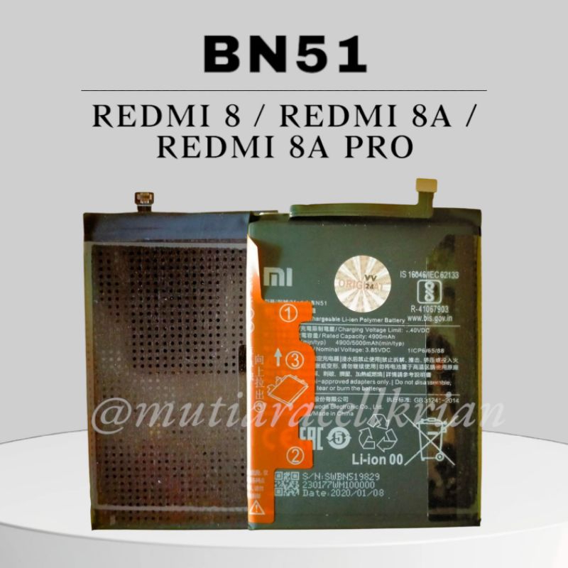 BATERAI BN51 / REDMI 8 / REDMI 8A / REDMI 8A PRO