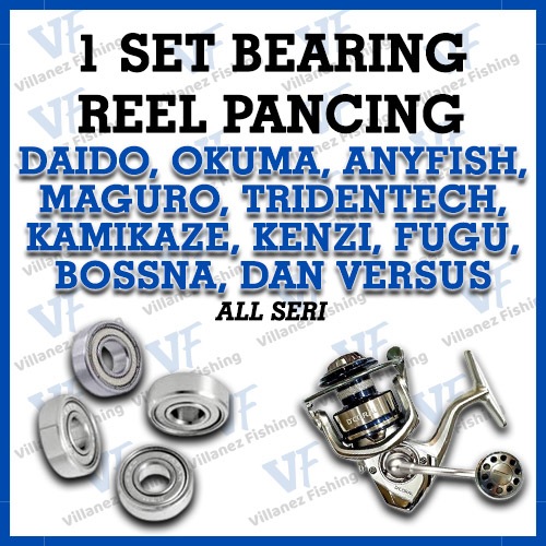 BEARING REEL SET KAMIKAZE, MAGURO, DAIDO, OKUMA, ANYFISH, TRIDENTECH, KENZI, FUGU, VERSUS, DAN BOSSN