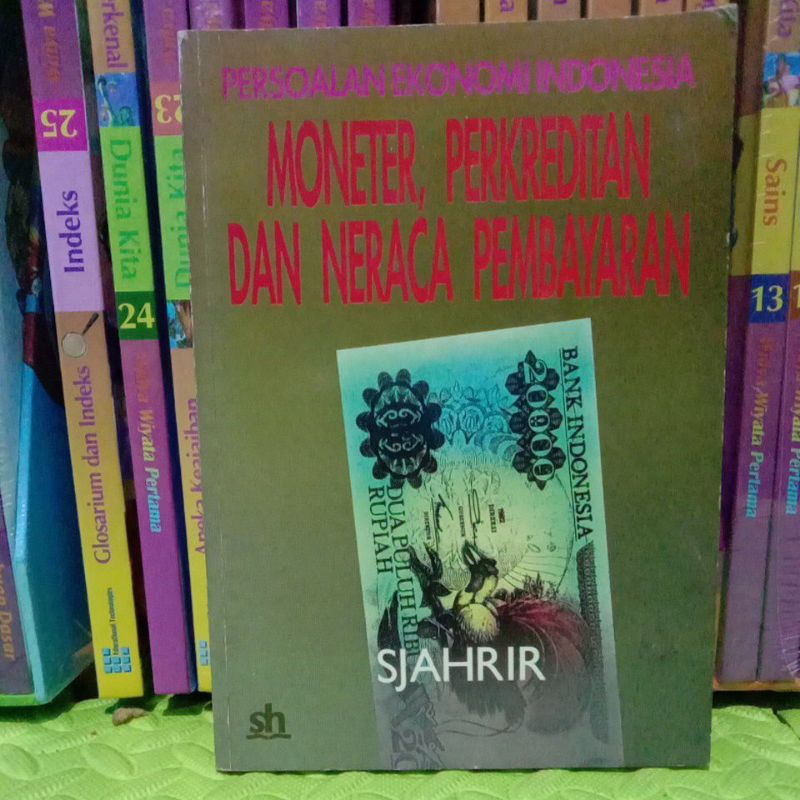 SJAHRIR PERSOALAN EKONOMI INDONESIA MONETER PERKREDITAN DAN NERACA PEMBAYARAN