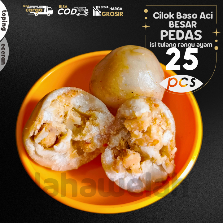 

Baso Aci CILOK BESAR 25pcs pentol isi TULANG RANGU/Rawan Ayam PEDAS by Lahawelah