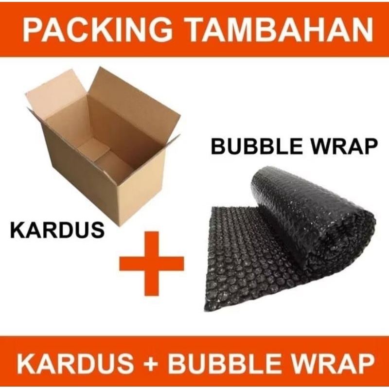 

Tambahan BUBBLE WRAP dan KARDUS pengaman packing barang