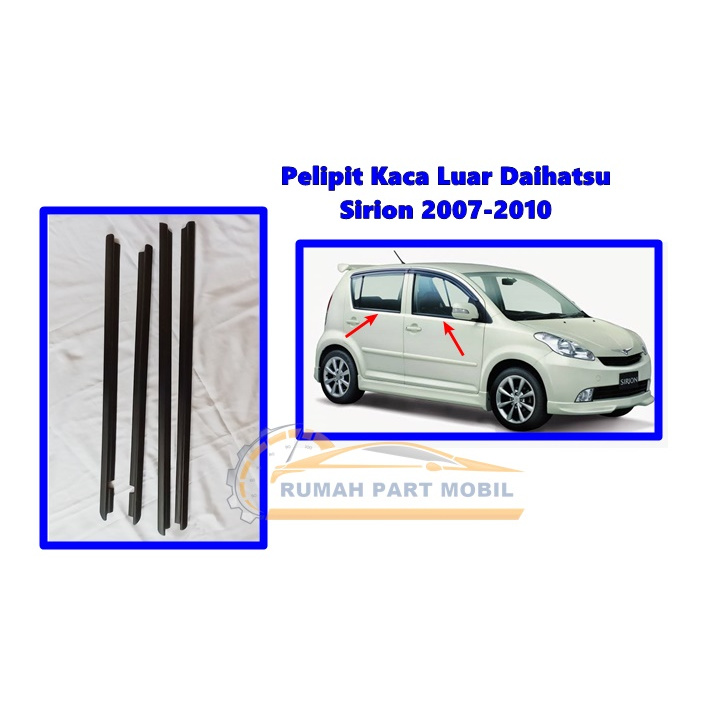 Pelipit Kaca Luar Daihatsu Sirion 2007-2010 Weather Strip Pelipit Pintu