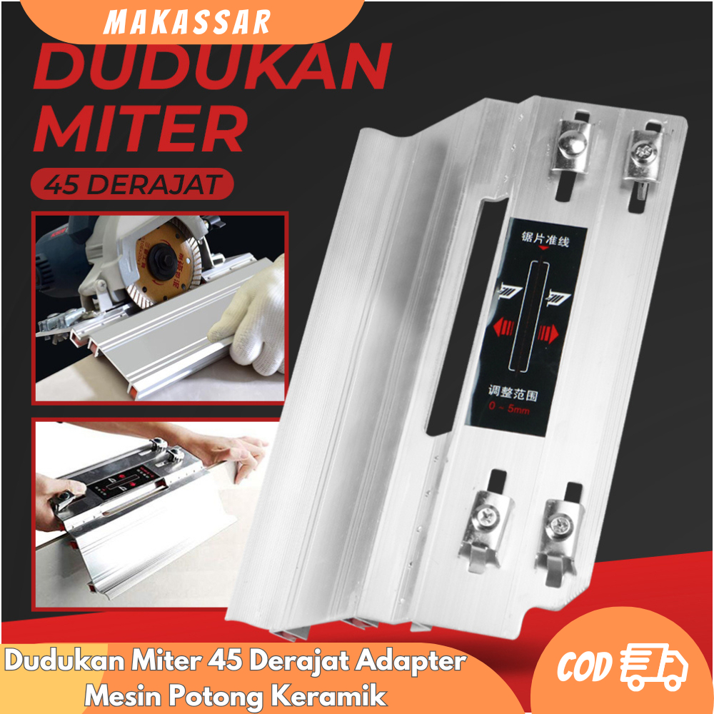 Dudukan Miter 45 Derajat Adapter Mesin Potong Keramik