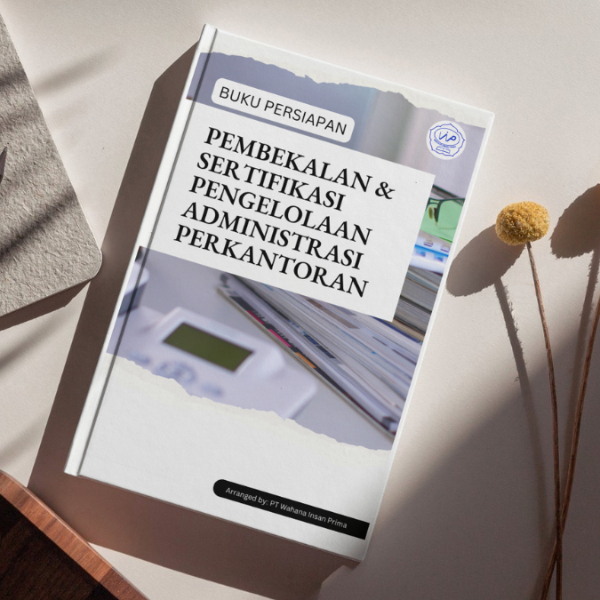 Pelatihan & Uji Kompetensi Pengelolaan Administrasi Perkantoran - BNSP