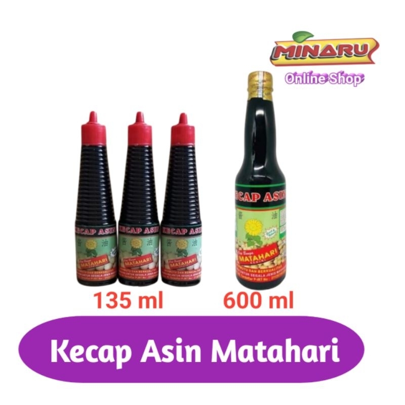 

Kecap Asin Matahari ( 135 ml & 600 ml )